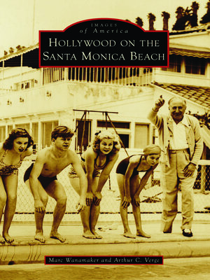 cover image of Hollywood on the Santa Monica Beach